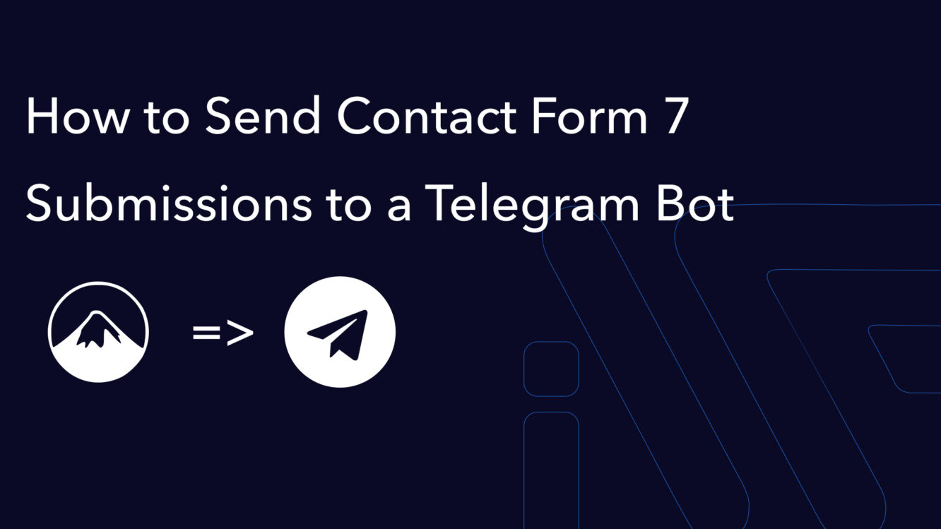 How to Send Contact Form 7 Submissions to a Telegram Bot